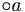 \circ {a}