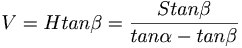 V=H tan\beta=\frac{Stan\beta}{tan\alpha-tan\beta}